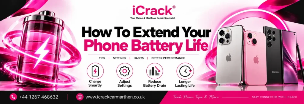 How To Extend Your Phone Battery Life: 13 Tips To Reduce Battery Drain