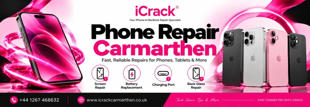 Phone Repair Carmarthen: Common Mobile Problems We Fix for iPhone, Samsung & Android